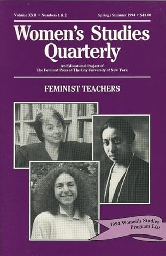 Women's Studies Quarterly (94:1-2) (Feminist Teachers) by Toni McNaron, Nancy Porter, 9781558611320