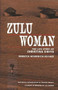 Zulu Woman (The Life Story of Christina Sibiya) by Rebecca Hourwich Reyher, Marcia Wright, 9781558612037