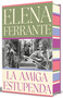 La amiga estupenda (edición especial limitada con cantos pintados) / My Brilliant Friend (Limited Edition with Sprayed Edges) (Spanish Edition) by Elena Ferrante, 9788466360593