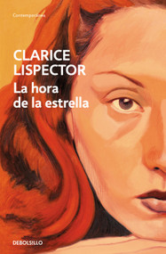 La hora de la estrella / The Hour of the Star (Spanish Edition) by Clarice Lispector, 9788466381697