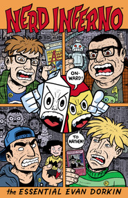 Nerd Inferno: The Essential Evan Dorkin by Evan Dorkin, Evan Dorkin, 9781506753058