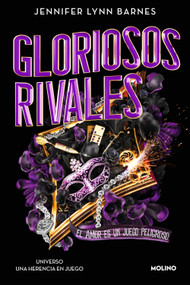 Gloriosos rivales. El amor es un juego peligroso / Glorious Rivals (Spanish Edition) by Jennifer Lynn Barnes, 9788427249479