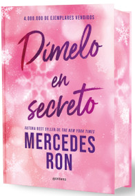 Dímelo en secreto (edición especial limitada, cantos pintados) / Tell Me in Secret (Limited Special Edition with Sprayed Edges) (Spanish Edition) by Mercedes Ron, 9791387598846