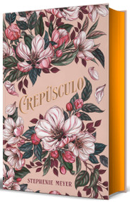 Crepúsculo. Edición limitada Bella y Edward (Especial 20 aniversario) / Twilight: Deluxe Collector's Edition (Spanish Edition) by Stephenie Meyer, 9788419982865