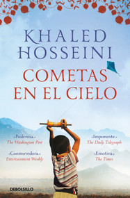 Cometas en el cielo / The Kite Runner (Spanish Edition) by Khaled Hosseini, 9786073865692