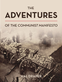 The Adventures of The Communist Manifesto - 9781642591859 by Hal Draper, 9781642591859