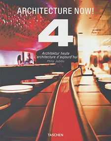 Architecture Now! Vol. 4 by Philip Jodidio, 9783822839898