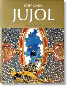 Josep Maria Jujol by José Llinàs Carmona, Jordi Sarrà Arau, 9783822844069