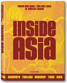 Inside Asia Vol. 1 by Sunil Sethi, Reto Guntli, Angelika Taschen, 9783822848180