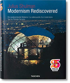 Julius Shulman. Modernism Rediscovered by Pierluigi Serraino, Julius Shulman, 9783836503266