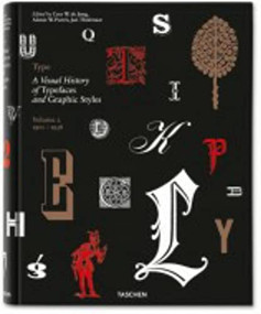 Type. A Visual History of Typefaces & Graphic Styles, 1901-1938 by Cees De Jong, Alston W Purvis, 9783836515146