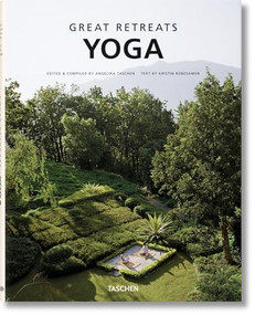Great Yoga Retreats, 2nd Ed. by Angelika Taschen, 9783836534888