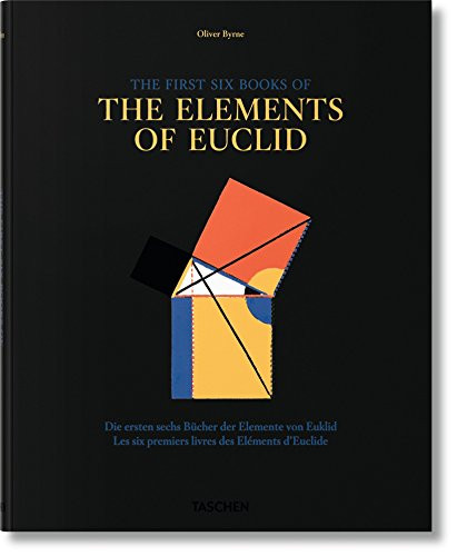 Oliver Byrne: The First Six Books of the Elements of Euclid by Werner Oechslin, 9783836544719