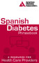Spanish Diabetes Phrasebook (A Resource for Health Care Providers) by American Diabetes Association, 9781580403337
