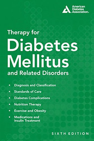 Therapy for Diabetes Mellitus and Related Disorders by Guillermo E. Umpierrez, 9781580405096