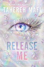 Release Me by Tahereh Mafi, 9780063419056