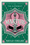 Maktub (An Inspirational Companion to The Alchemist) by Paulo Coelho, Margaret Jull Costa, 9780063346543