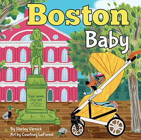 Boston Baby (A Local Baby Book) - 9781938093692 - 9781938093692 by Shirley Vernick, Courtney La Forest, 9781938093692