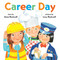 Career Day - 9780063356887 by Anne Rockwell, Lizzy Rockwell, 9780063356887