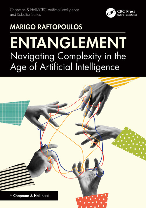 Entanglement (Navigating Complexity in the Age of Artificial Intelligence) by Marigo Raftopoulos, 9781032996424