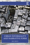 Urban Informality and Narrative Form by Eric Prieto, 9781041041191