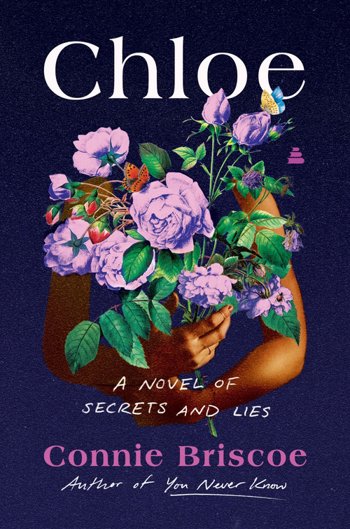 Chloe (A Novel of Secrets and Lies) - 9780063338562 by Connie Briscoe, 9780063338562