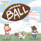 Ball by John Hutton, Sarah Jones, 9781936669424