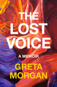 The Lost Voice (A Memoir) - 9780063411968 by Greta Morgan, 9780063411968