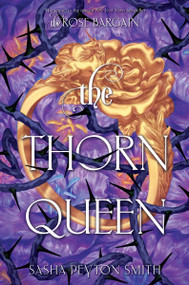 The Thorn Queen by Sasha Peyton Smith, 9780063372573