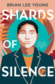 Shards of Silence by Brian Lee Young, 9780063229082