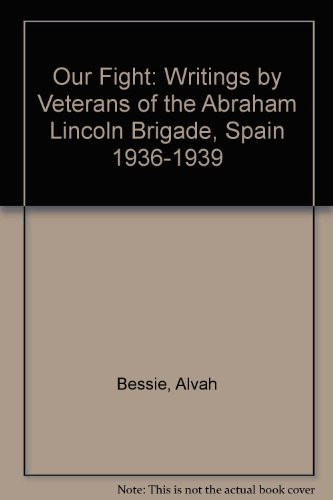 Our Fight - 9780853457251 - 9780853457251 by Alvah Cecil Bessie, 9780853457251