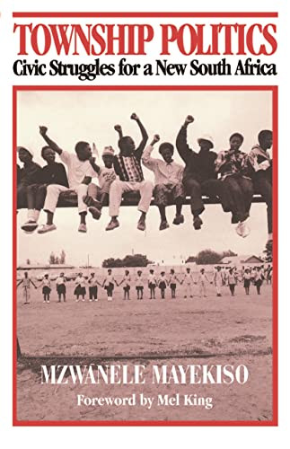 Township Politics by Mzwanele Mayekiso, 9780853459668