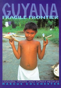 Guyana (Fragile Frontier) by Chloe Colchester, 9780853459712