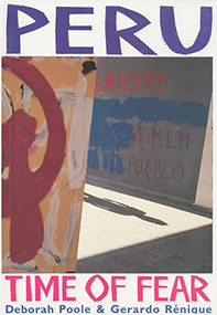 Peru: Time of Fear by Debrah Poole, 9780853458692