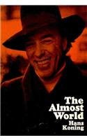 The Almost World by Hans Koning, 9780853453628
