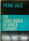 Third World in Economy by Pierre Jalee, 9780853451778