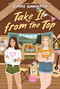 Take It from the Top - 9780063321748 by Claire Swinarski, 9780063321748