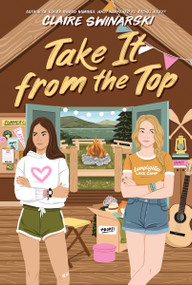 Take It from the Top - 9780063321748 by Claire Swinarski, 9780063321748