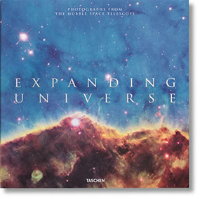 Expanding Universe. Photographs from the Hubble Space Telescope by Owen Edwards, Zoltan Levay, 9783836549226