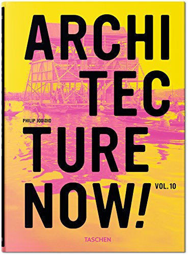 Architecture Now! Vol. 10 by Philip Jodidio, 9783836552219