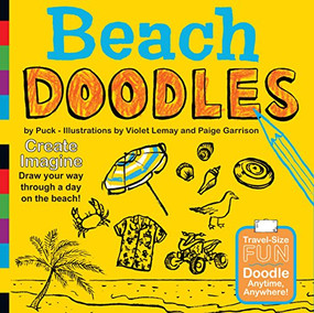 Beach Doodles by Puck, Violet Lemay, Paige Garrison, 9781938093043