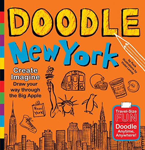 Doodle New York (Create. Imagine. Draw Your Way Through the Big Apple) by Puck, Violet Lemay, 9780983812135