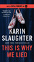 This Is Why We Lied (A Will Trent Thriller) - 9780063336766 by Karin Slaughter, 9780063336766