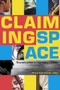 Claiming Space (Racialization in Canadian Cities) by Cheryl Teelucksingh, 9780889204997