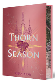 Thorn Season Deluxe Limited Edition by Kiera Azar, 9780063464773