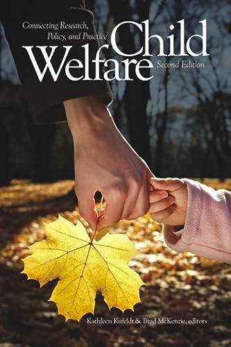 Child Welfare (Connecting Research, Policy, and Practice) by Kathleen Kufeldt, Brad McKenzie, 9781554583300