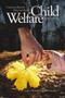 Child Welfare (Connecting Research, Policy, and Practice) by Kathleen Kufeldt, Brad McKenzie, 9781554583300