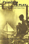 Freedom to Play (We Made Our Own Fun) by Norah L. Lewis, 9780889204065