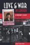 Love and War in London (A Woman's Diary 1939-1942) by Robert W. Malcolmson, Olivia Cockett, 9780889204584