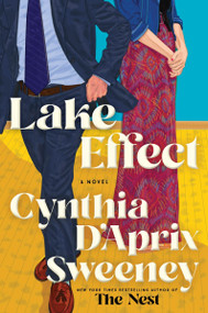 Lake Effect (A Novel) - 9780063377684 by Cynthia D'Aprix Sweeney, 9780063377684